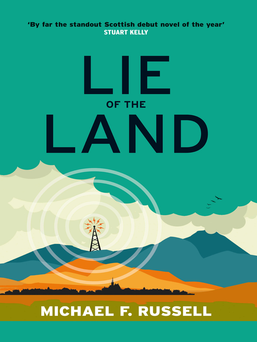 Title details for Lie of the Land by Michael F. Russell - Available